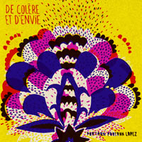 Portron Portron Lopez - De colère et d'envie